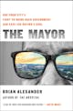 Brian Alexander: The Mayor
